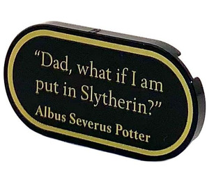 LEGO Musta Laatta 2 x 4 jossa Pyöristetyt päät jossa "Dad, what if I am put sisällä Slytherin?" Albus Severus Potter Tarra (66857)