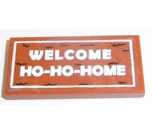 LEGO Orange sombre Tuile 2 x 4 avec 'WELCOME HO-HO-HOME' Autocollant (87079)