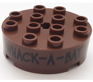 LEGO Reddish Brown Brick 4 x 4 Round with Holes with "WHACK-A-BAT" Text Sticker (6222)