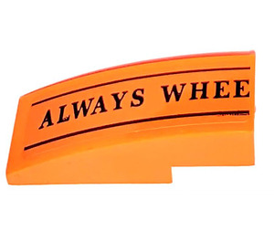 LEGO Slope 1 x 3 Curved with 'ALWAYS WHEE'  Sticker (50950)