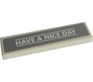LEGO Tile 1 x 4 with "HAVE A NICE DAY" Sticker (2431)