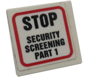 LEGO White Roadsign Clip-on 2 x 2 Square with 'STOP', 'SECURITY SCREENING PART 1' Sticker with Open 'O' Clip (15210)