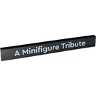 LEGO Black Tile 1 x 8 with 'A Minifigure Tribute' (4162 / 102472)