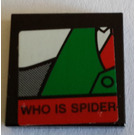 LEGO Zwart Tegel 2 x 2 met Who is Spin Screen Sticker met groef (3068)