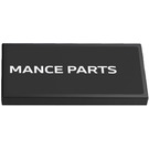 LEGO Black Tile 2 x 4 Inverted with ‘MANCE PARTS’ Sticker