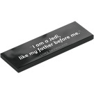 LEGO Black Tile 2 x 6 with "I am a Jedi, like my father before me" (69729 / 102796)