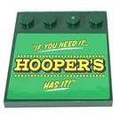 LEGO Dunkelgrün Fliese 4 x 4 mit Bolzen auf Kante mit If you Need It Hooper‘s has it Aufkleber (6179)