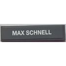 LEGO Dark Stone Gray Tile 1 x 4 with 'MAX SCHNELL' Sticker (2431 / 91143)