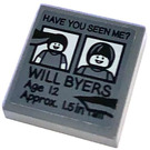 LEGO Dunkles Steingrau Fliese 2 x 2 mit HAVE YOU SEEN ME? WILL BYERS (auf Grau Background) Aufkleber mit Nut (3068)