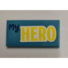 LEGO Donker Turquoise Tegel 2 x 4 met 'My Hero' Sticker (87079)