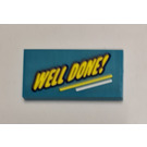 LEGO Dark Turquoise Tile 2 x 4 with 'Well Done' Sticker (87079)