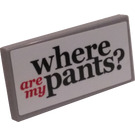 LEGO Medium Stone Gray Tile 2 x 4 with Where Are My Pants? Sticker (87079)