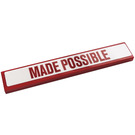 LEGO Red Tile 1 x 6 with 'MADE POSSIBLE Sticker (6636)