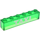 LEGO Transparentes Grün Stein 1 x 6 mit Weiß Bolded "TAXI" ohne Unterrohre (3067)