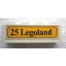LEGO White Brick 1 x 4 with "25 Legoland" in Yellow Box Sticker (3010 / 6146)