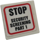 LEGO Roadsign Clip-on 2 x 2 Square with 'STOP', 'SECURITY SCREENING PART 1' Sticker with Open 'O' Clip (15210)