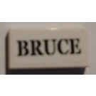 LEGO Wit Tegel 1 x 2 met "BRUCE" Sticker met groef (3069)
