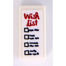LEGO blanc Tuile 1 x 2 avec rouge 'Wish List' Autocollant avec rainure (3069)