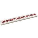 LEGO White Tile 1 x 8 with 'SIR BOBBY CHARLTON STAND' Sticker (4162)
