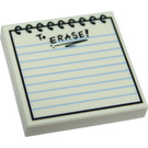 LEGO Weiß Fliese 2 x 2 mit Notepad mit 'To ERASE!' mit Nut (3068 / 30698)