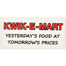 LEGO White Tile 2 x 4 with 'KWIK-E-MART' and 'YESTERDAY'S FOOD AT TOMORROW'S PRICES' Sticker (87079)