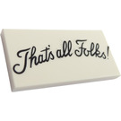 LEGO White Tile 2 x 4 with 'That's all Folks!' (87079)