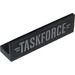 LEGO Black Panel 1 x 4 with Rounded Corners with &#039;TASKFORCE&#039; Sticker (15207)
