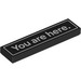 LEGO Black Tile 1 x 4 with &quot;You are here.&quot; (2431)