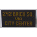 LEGO Black Tile 2 x 4 with &#039;242 BRICK SQ. VIA CITY CENTER&#039; Sticker (87079)