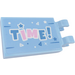 LEGO Bright Light Blue Tile 2 x 3 with Horizontal Clips with &#039;TIME!&#039; Sticker (Thick Open &#039;O&#039; Clips) (30350)