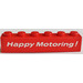 LEGO Rood Steen 1 x 6 met &quot;Happy Motoring&quot; Sticker (3009)
