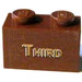LEGO Brun rougeâtre Brique 1 x 2 avec &#039;THIRD&#039; Autocollant avec tube inférieur (3004)