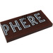 LEGO Reddish Brown Tile 2 x 4 with &#039;PHERE&#039; Sticker (87079)
