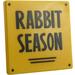 LEGO Roadsign Clip-on 2 x 2 Square with Sign „RABBIT SEASON“ with Open &#039;O&#039; Clip (15210)