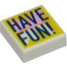 LEGO Plana 1 x 1 con &#039;HAVE FUN!&#039; con ranura (3070)