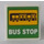 LEGO Roadsign Clip-on 2 x 2 Square with Bus and &#039;BUS STOP&#039; on Green Background Sticker with Open &#039;O&#039; Clip (15210)