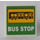 LEGO Roadsign Clip-aan 2 x 2 Vierkant met Bus en &#039;BUS STOP&#039; aan Groen Background Sticker met open &#039;O&#039;-clip (15210)