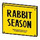 LEGO Roadsign Clip-on 2 x 2 Square with Sign „RABBIT SEASON“ with Open &#039;O&#039; Clip (15210)